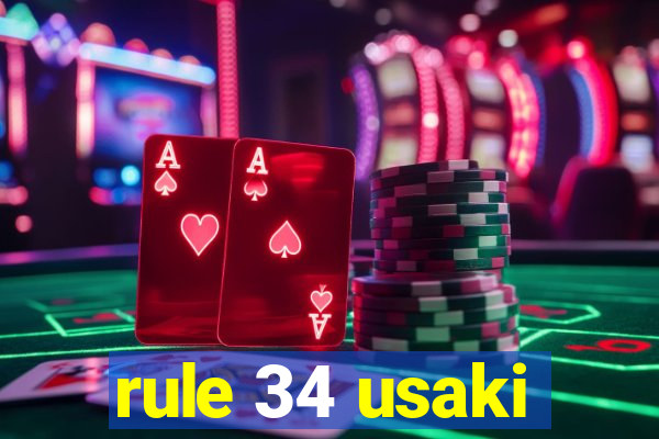 rule 34 usaki